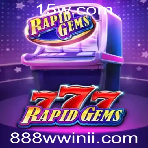 Explore o Mundo Fascinante de RapidGems777 e Descubra Como Ganhar com 888win